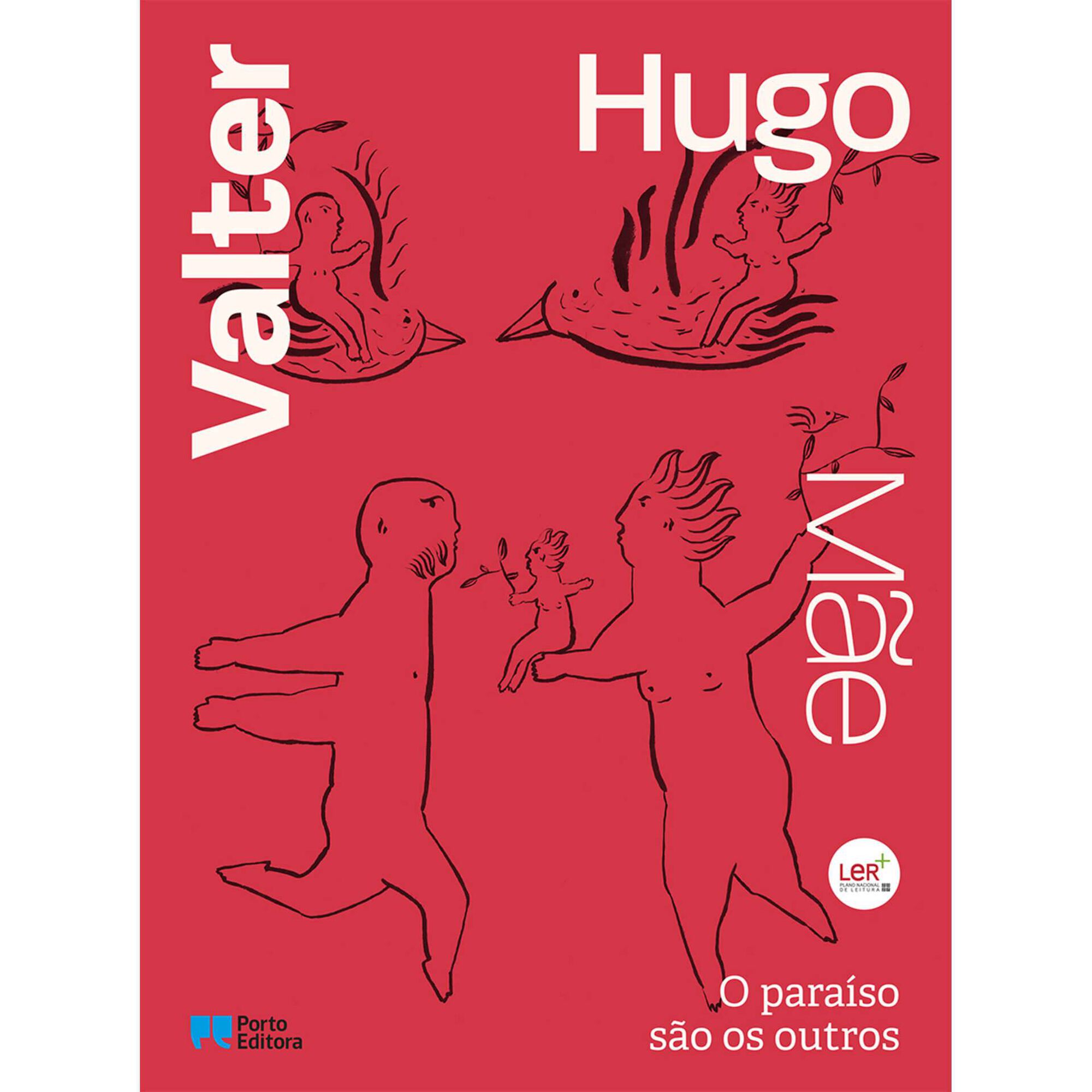 O Para&iacute;so S&atilde;o os Outros de Valter Hugo M&atilde;e