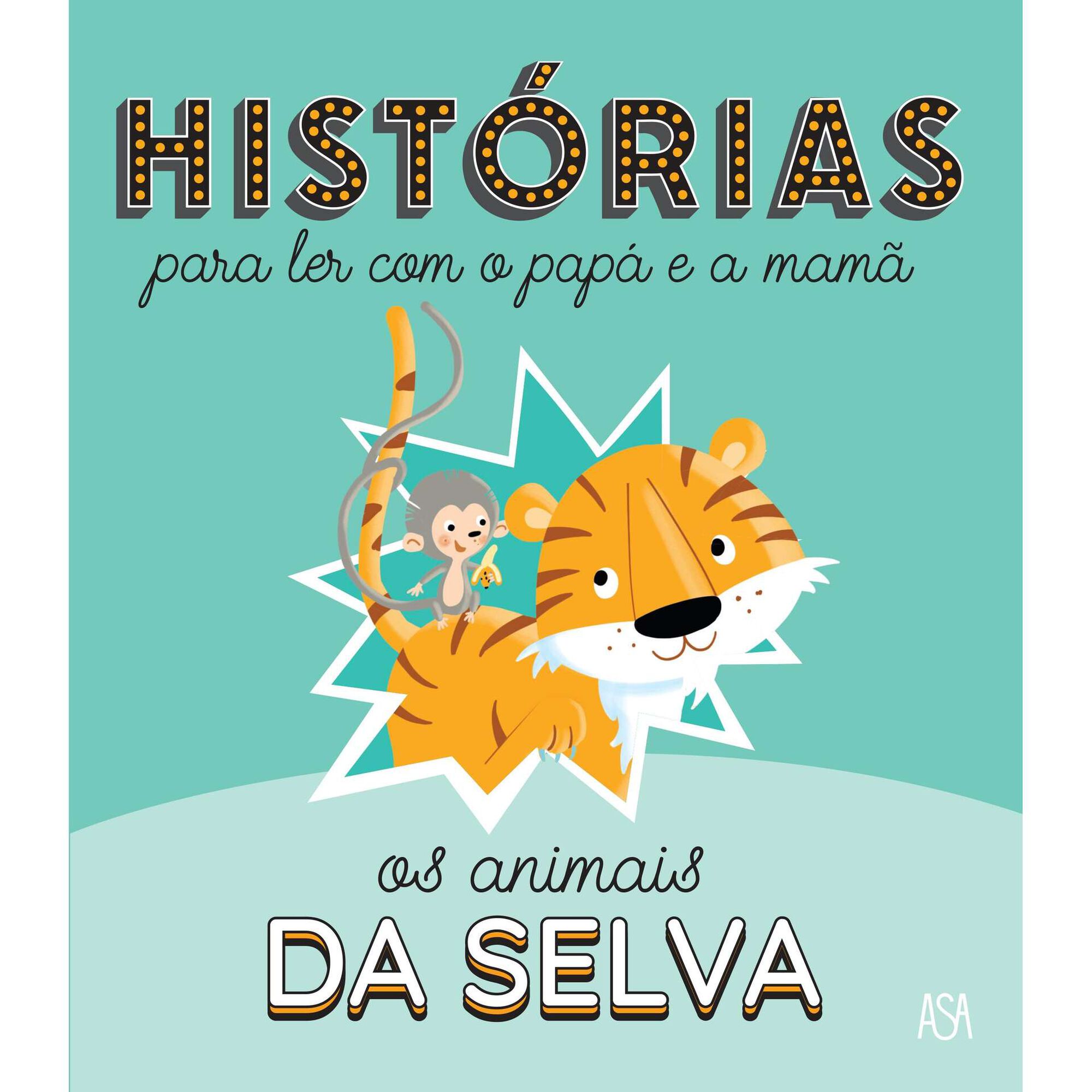 Hist&oacute;rias para Ler com o Pap&aacute; e a Mam&atilde; N.&ordm; 2 - Os Animais