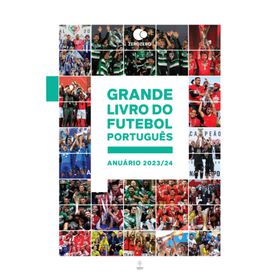 Grande Livro do Futebol Portugu&ecirc;s - Anu&aacute;rio 2023/24 de Zerozero