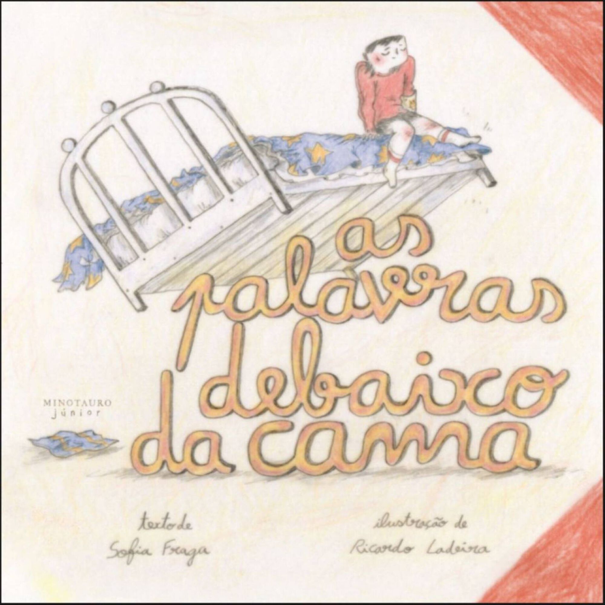 As Palavras Debaixo da Cama de Sofia Fraga