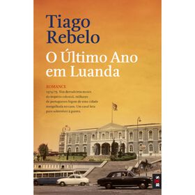 O &Uacute;ltimo Ano em Luanda (Livro de Bolso) de Tiago Rebelo