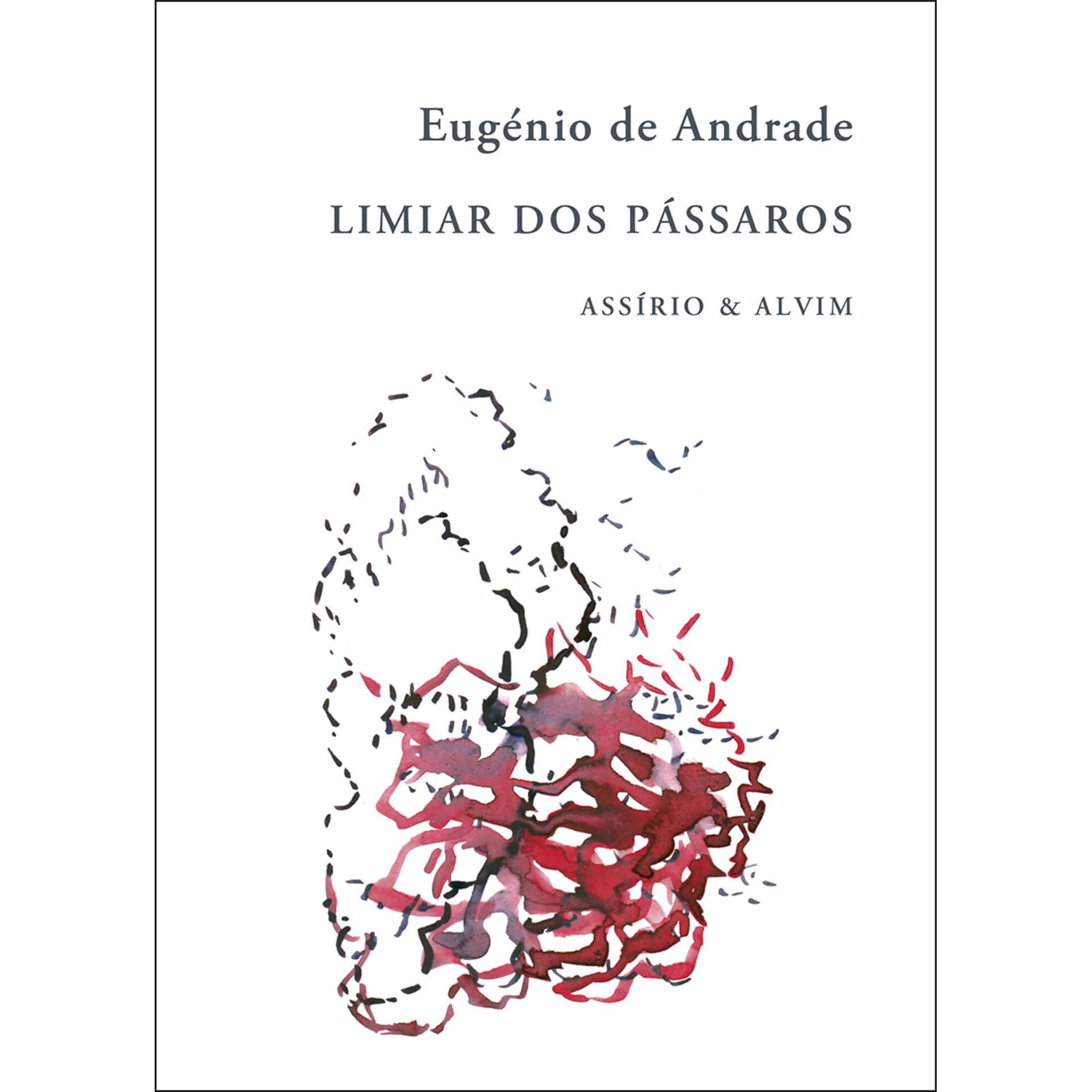 Limiar dos P&aacute;ssaros de Eug&eacute;nio de Andrade