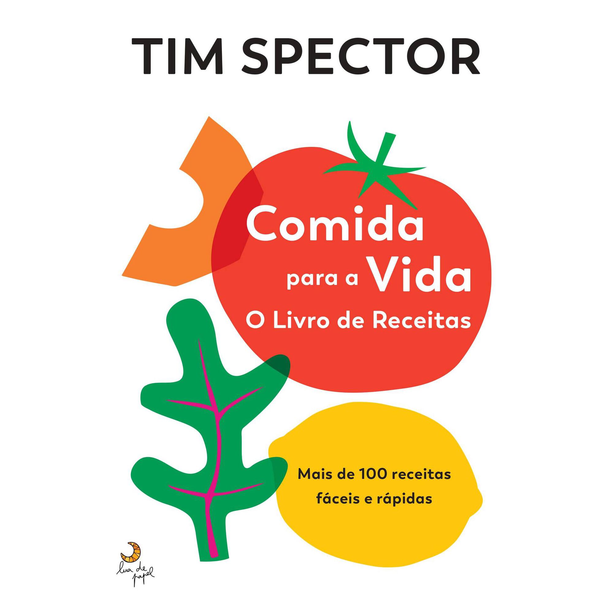 Comida para a Vida - O Livro de Receitas Comida para a Vida - O Livro de Receitas
