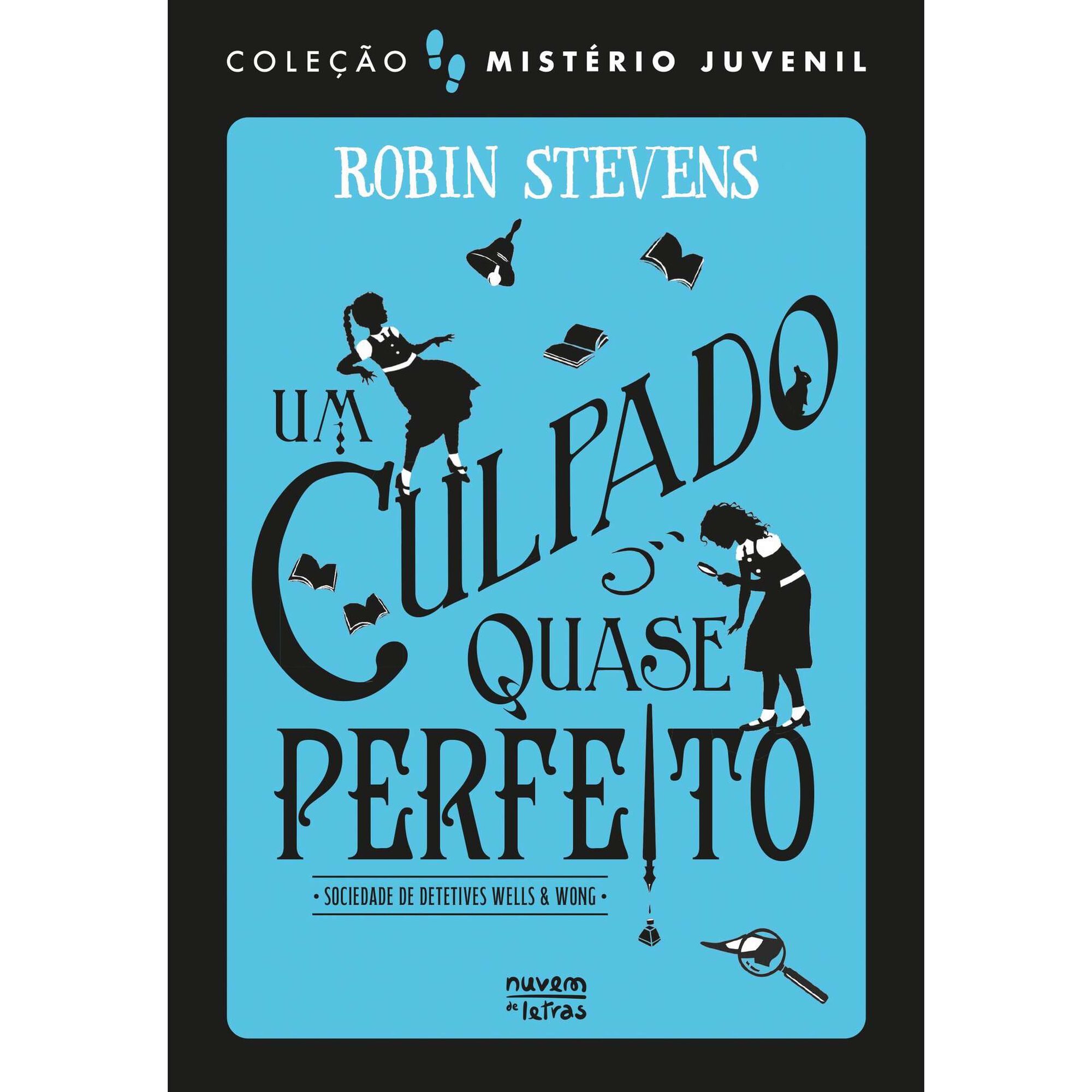 Um Culpado Quase Perfeito de Robin Stevens