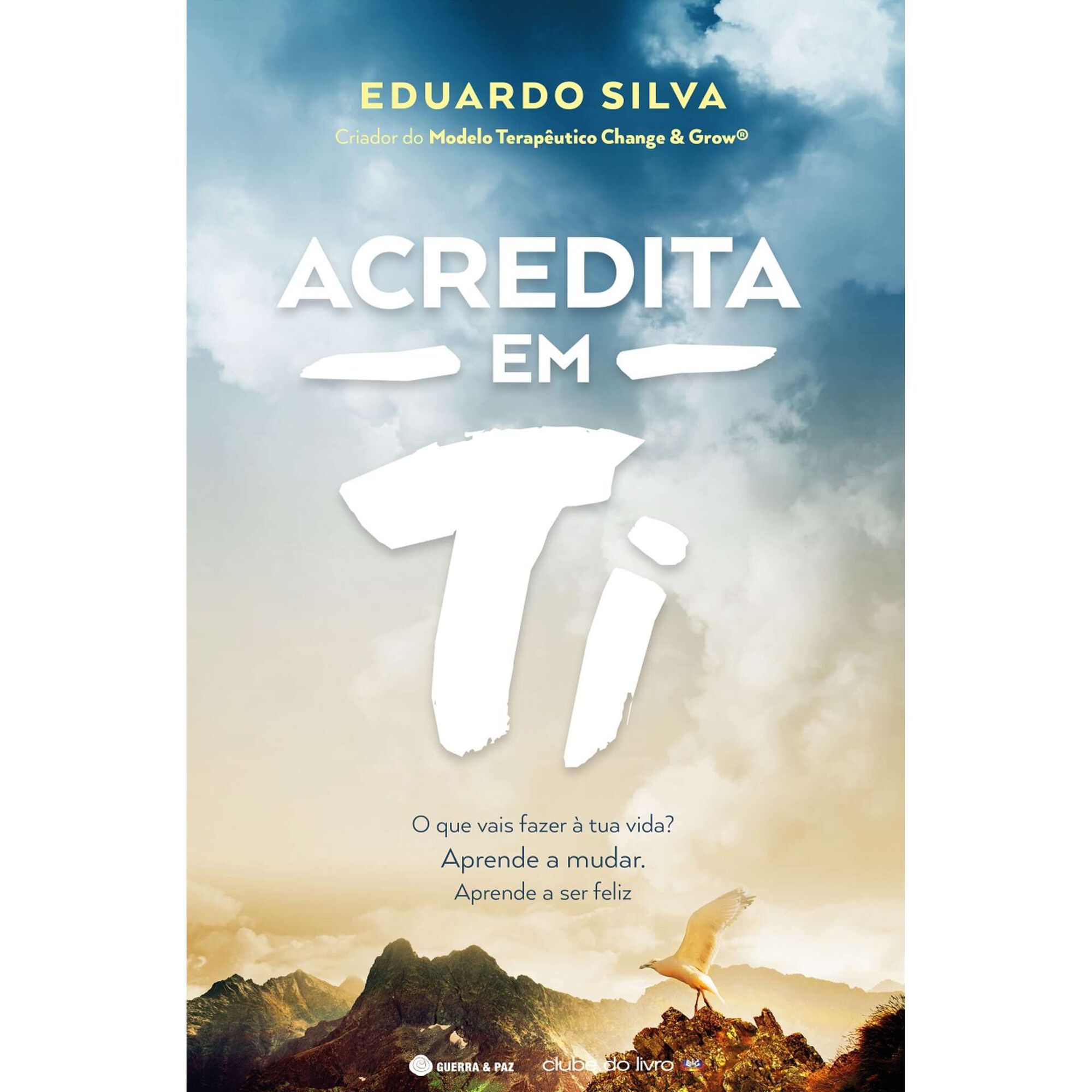 Acredita em Ti de Eduardo Silva