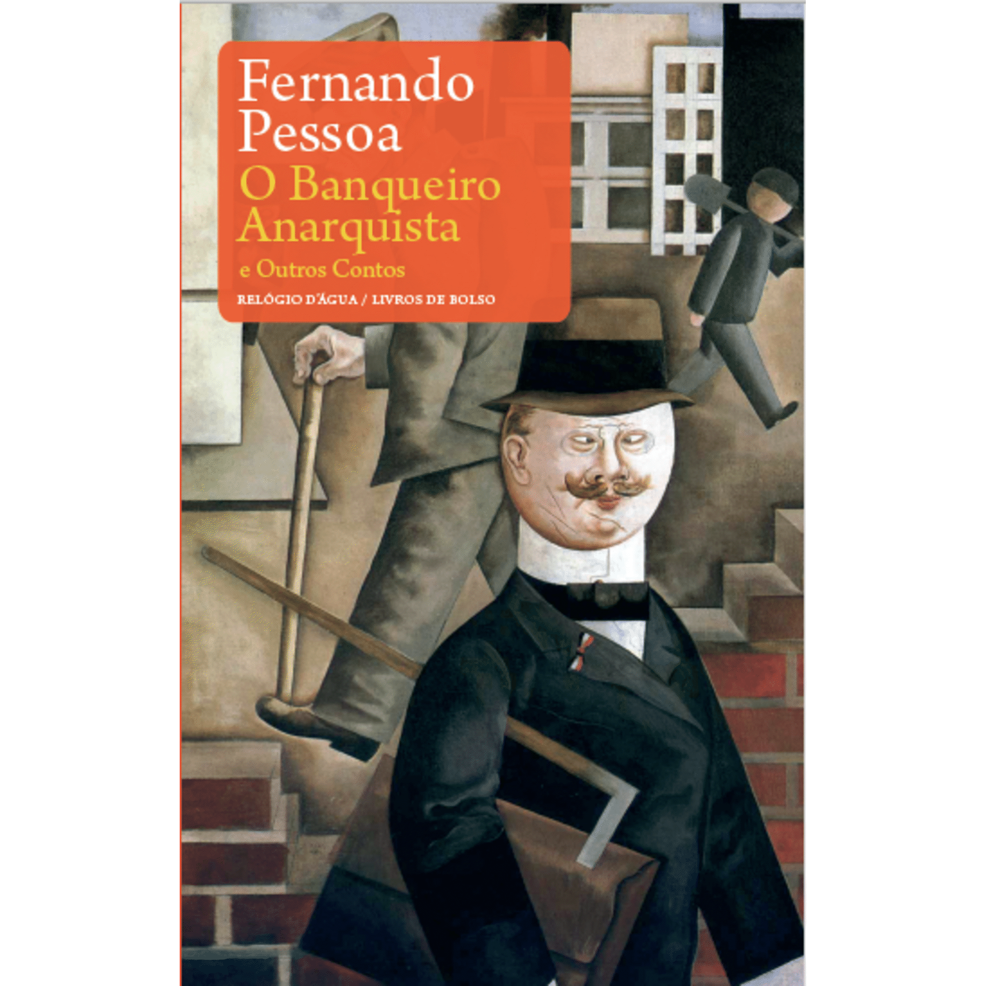 O Banqueiro Anarquista e Outros Contos de Fernando Pessoa
