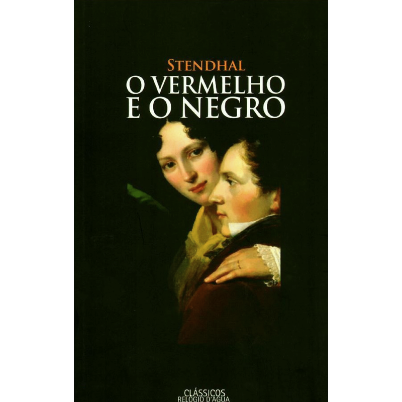 O Vermelho e o Negro de Stendhal