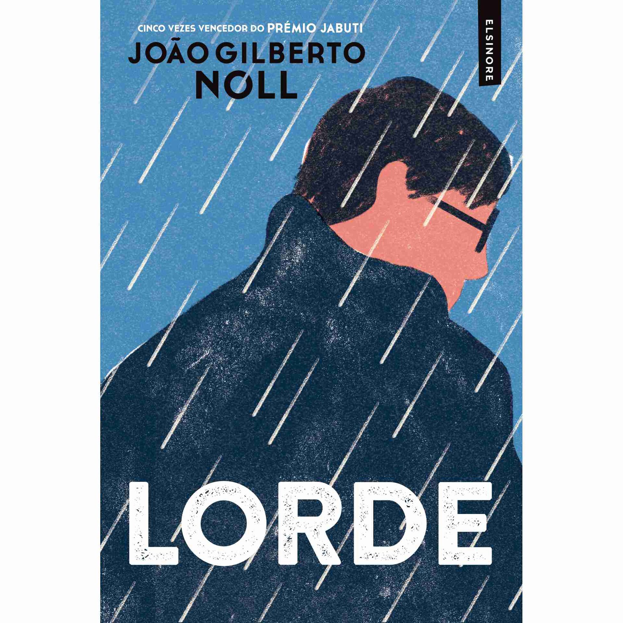 Lorde de Jo&atilde;o Gilberto Noll