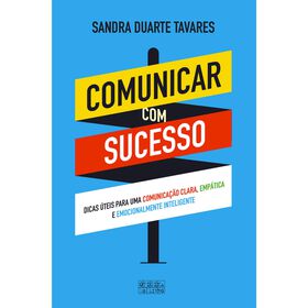 Comunicar com Sucesso de Sandra Duarte Tavares
