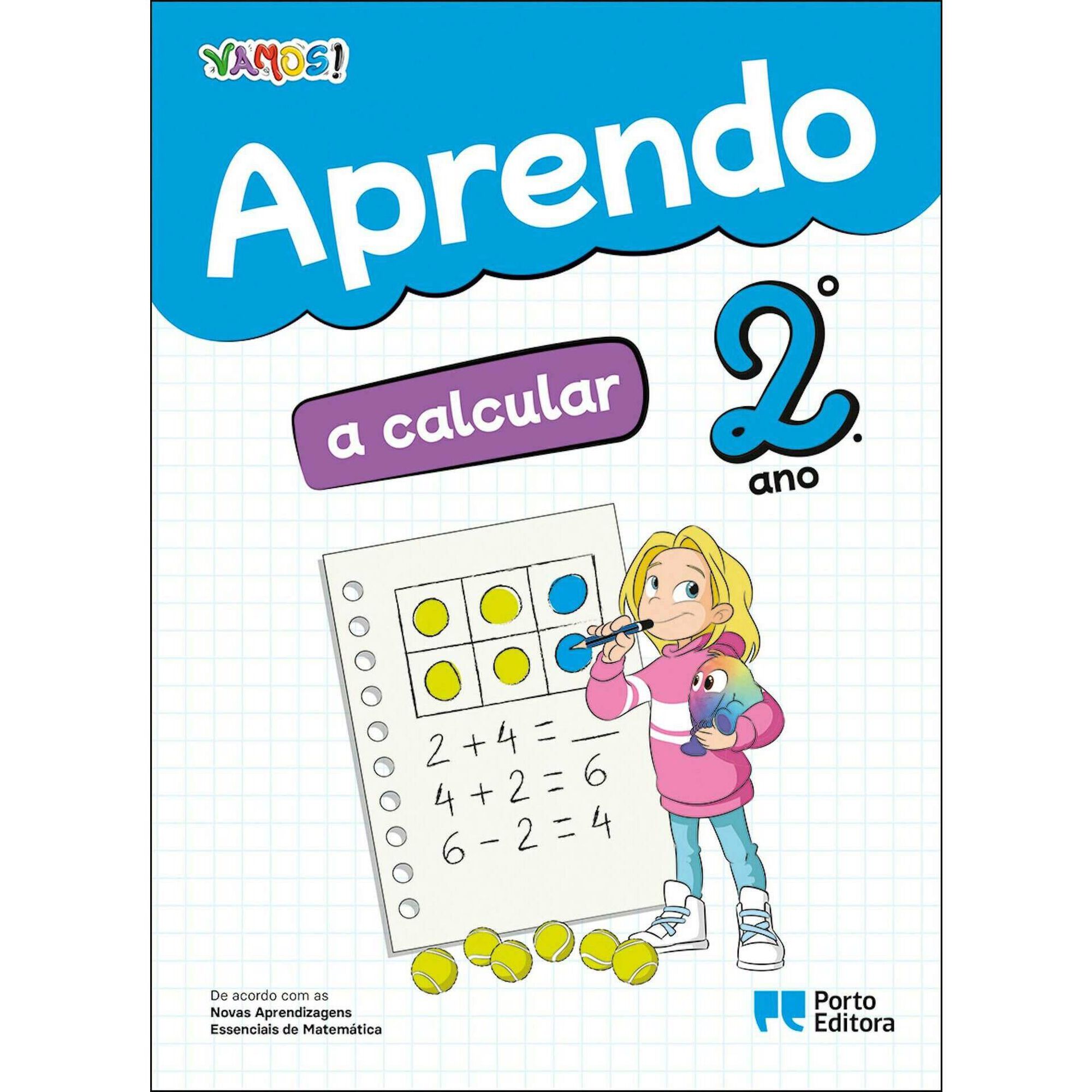Vamos! - Aprendo a Calcular - 2º Ano Vamos! - Aprendo a Calcular - 2º Ano
