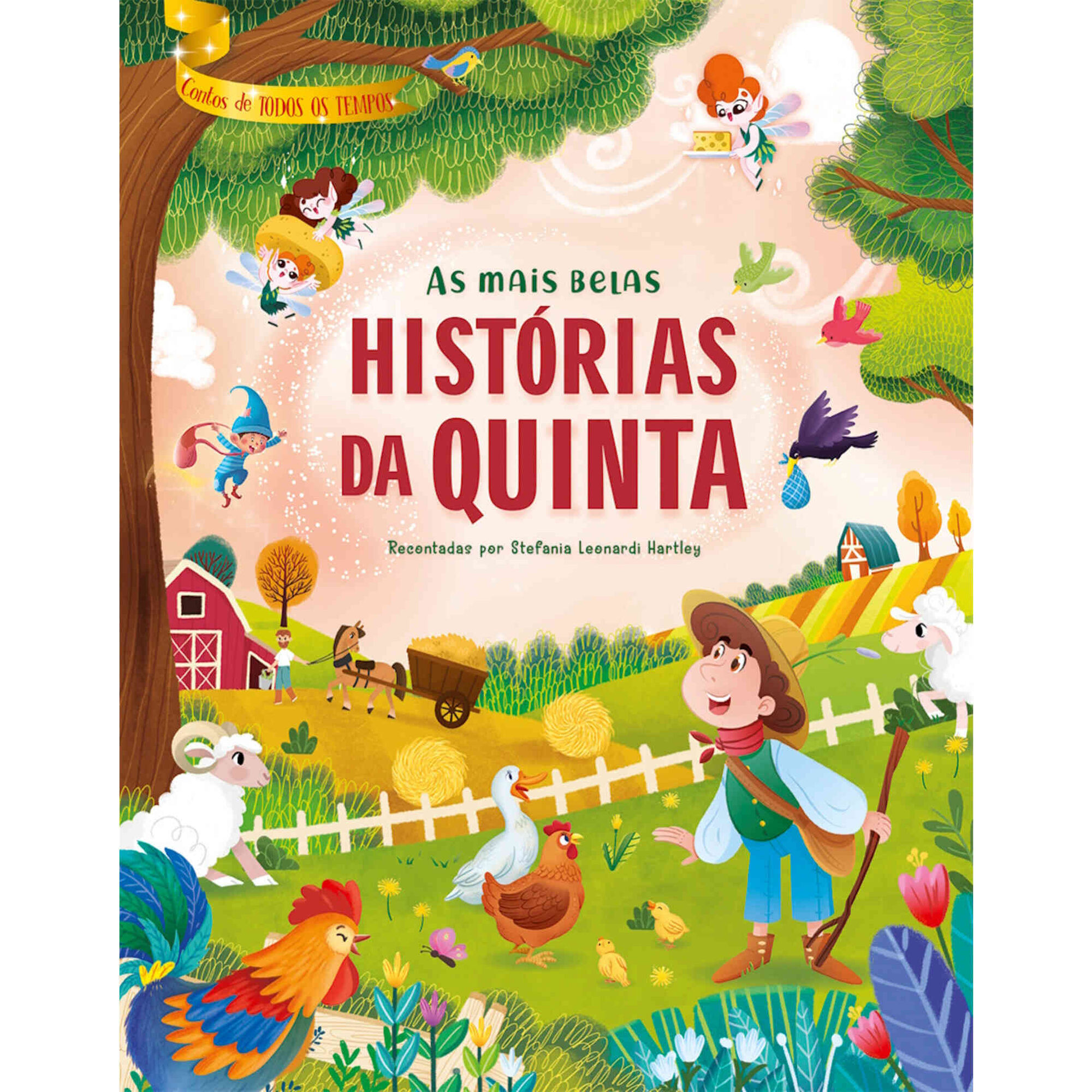As Mais Belas Histórias da Quinta As Mais Belas Histórias da Quinta
