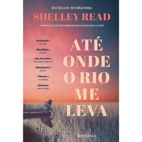 At&eacute; Onde o Rio Me Leva de Shelley Read