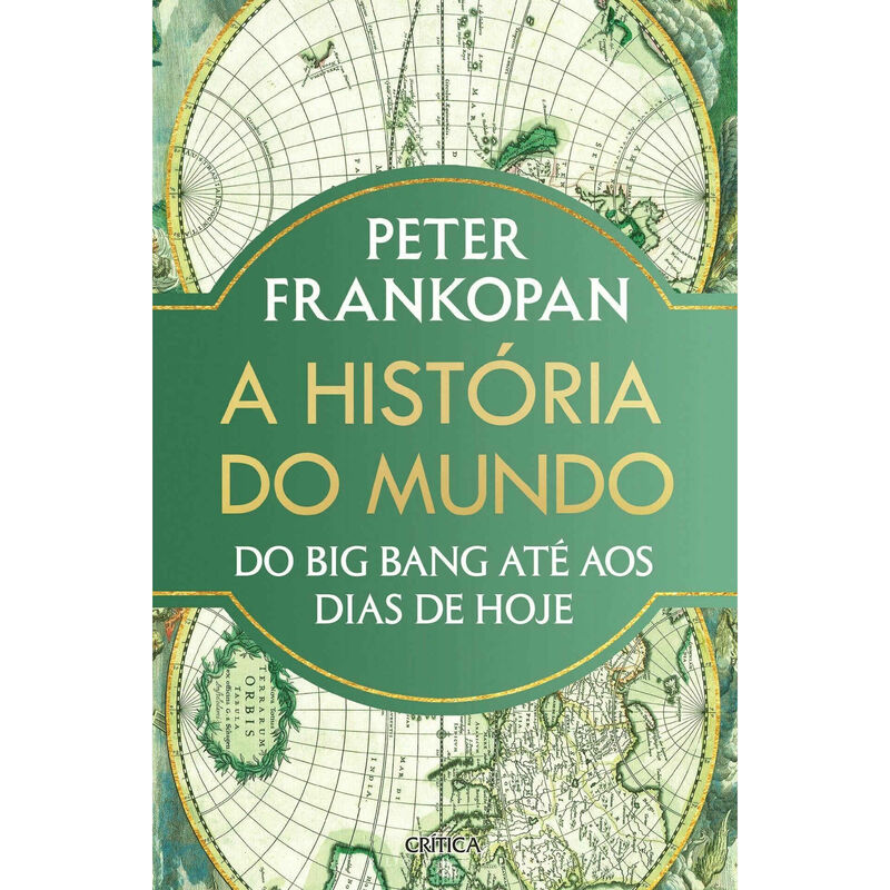 A História do Mundo - Do Big Bang até aos Dias de Hoje de Peter Frankopan