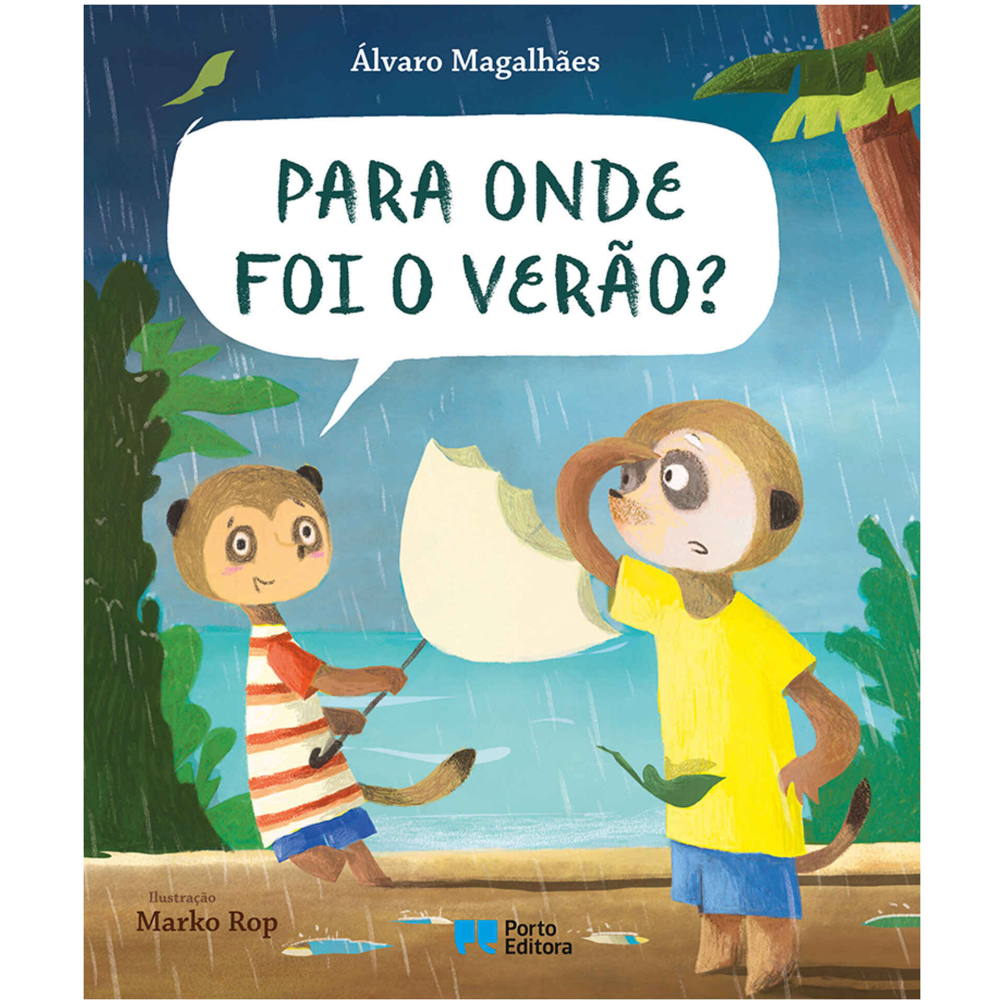 Para Onde Foi o Ver&atilde;o? de &Aacute;lvaro Magalh&atilde;es