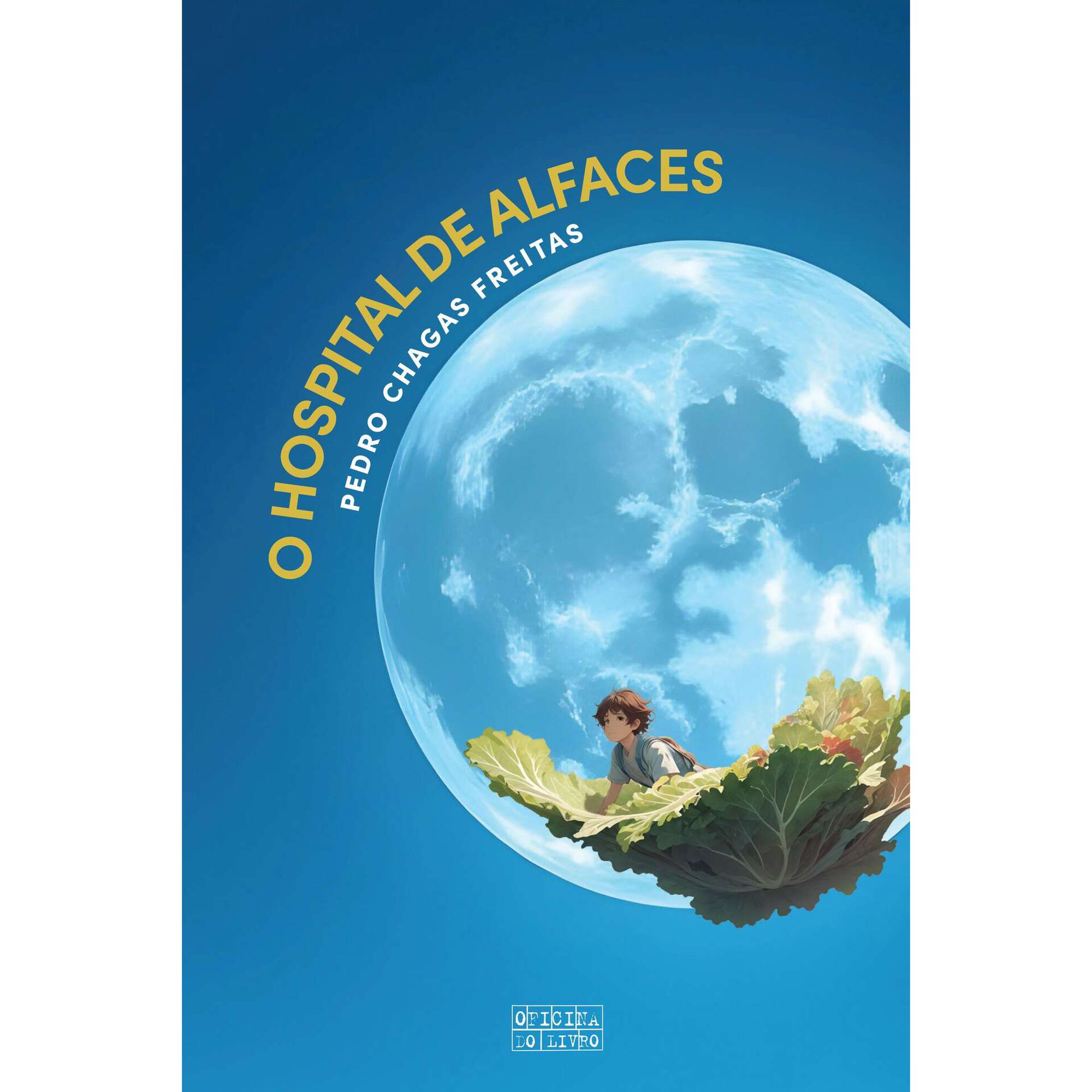 O Hospital de Alfaces (Edi&ccedil;&atilde;o Especial) de Pedro Chagas Freitas