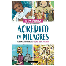 Acredito em Milagres de Filipa S&aacute;ragga