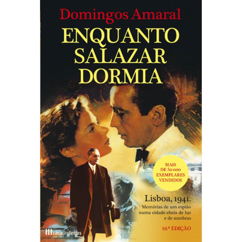 Enquanto Salazar Dormia de Domingos Amaral