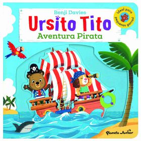 Ursito Tito - Aventura Pirata de Benji Davies