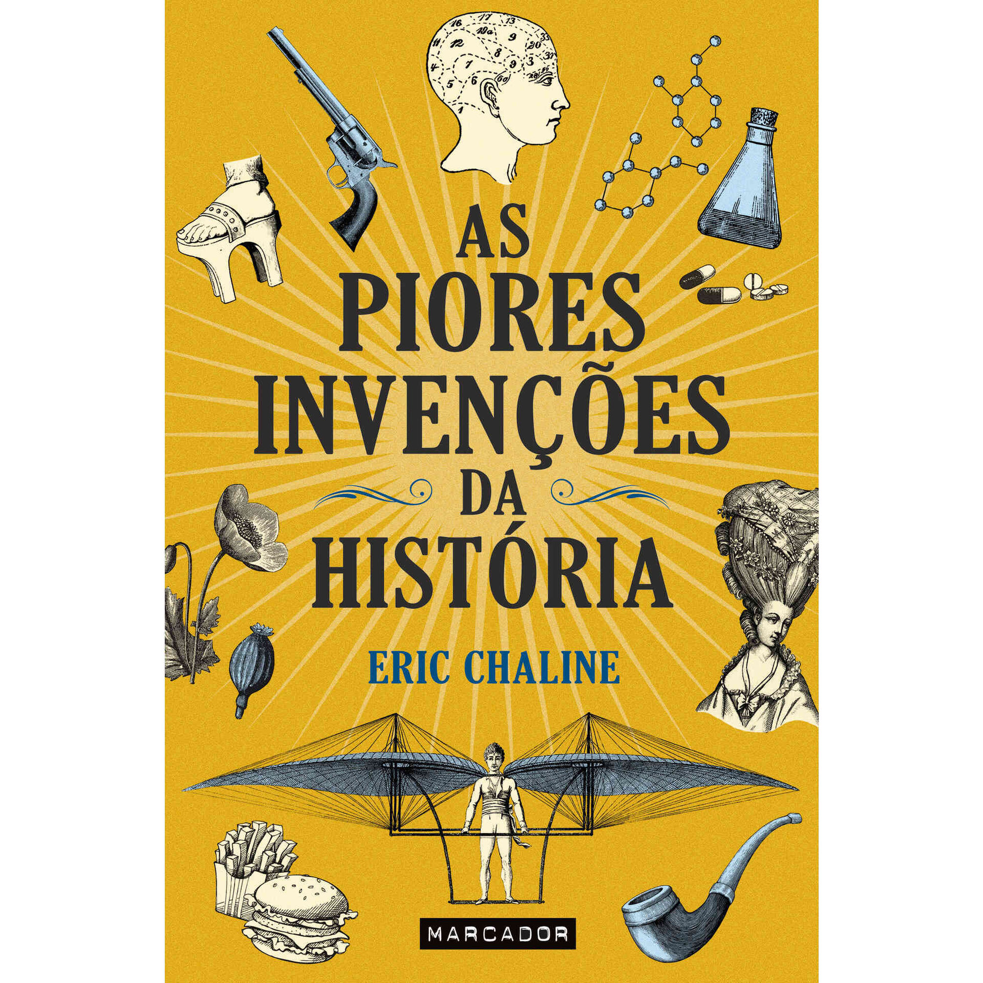 As Piores Invenções da História