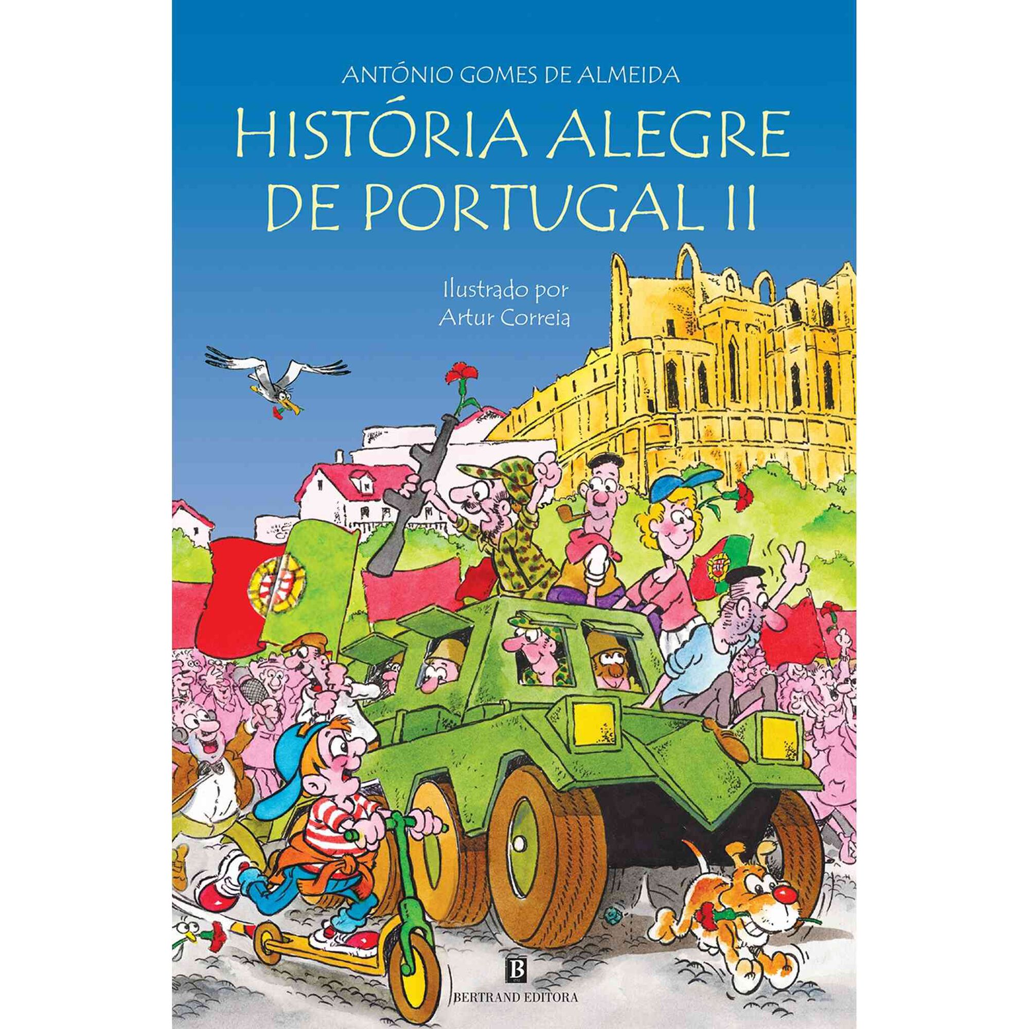 Hist&oacute;ria Alegre de Portugal II de Ant&oacute;nio Gomes de Almeida e Artur Correia