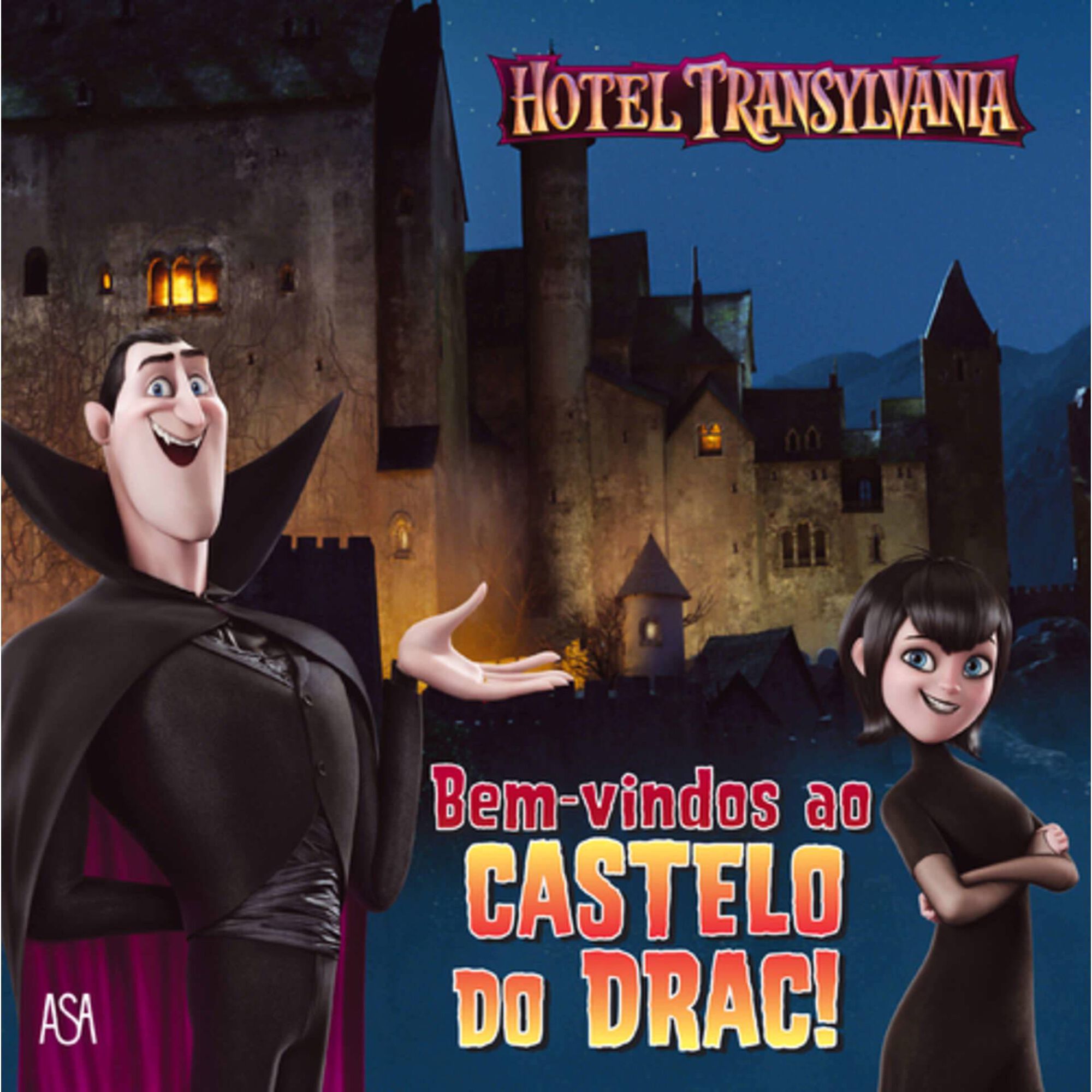 Hotel Transylvania 3 - Bem-Vindos ao Castelo do Drac! de Natalie Shaw