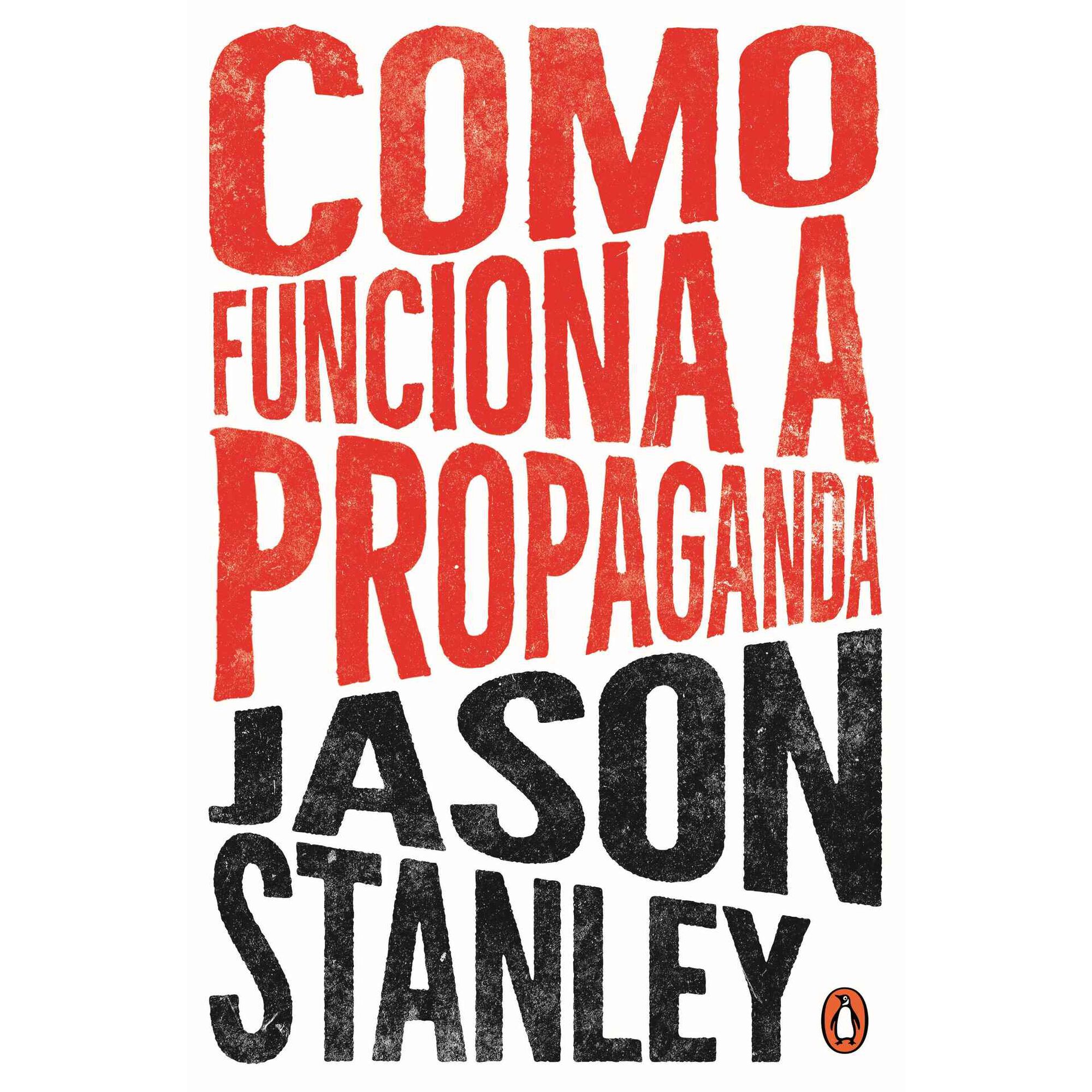 Como Funciona a Propaganda de Jason Stanley