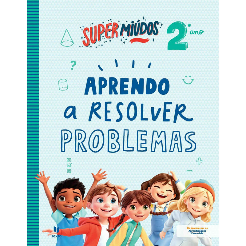 Supermiúdos - Aprendo a Resolver Problemas - 2.º Ano de Texto Editora