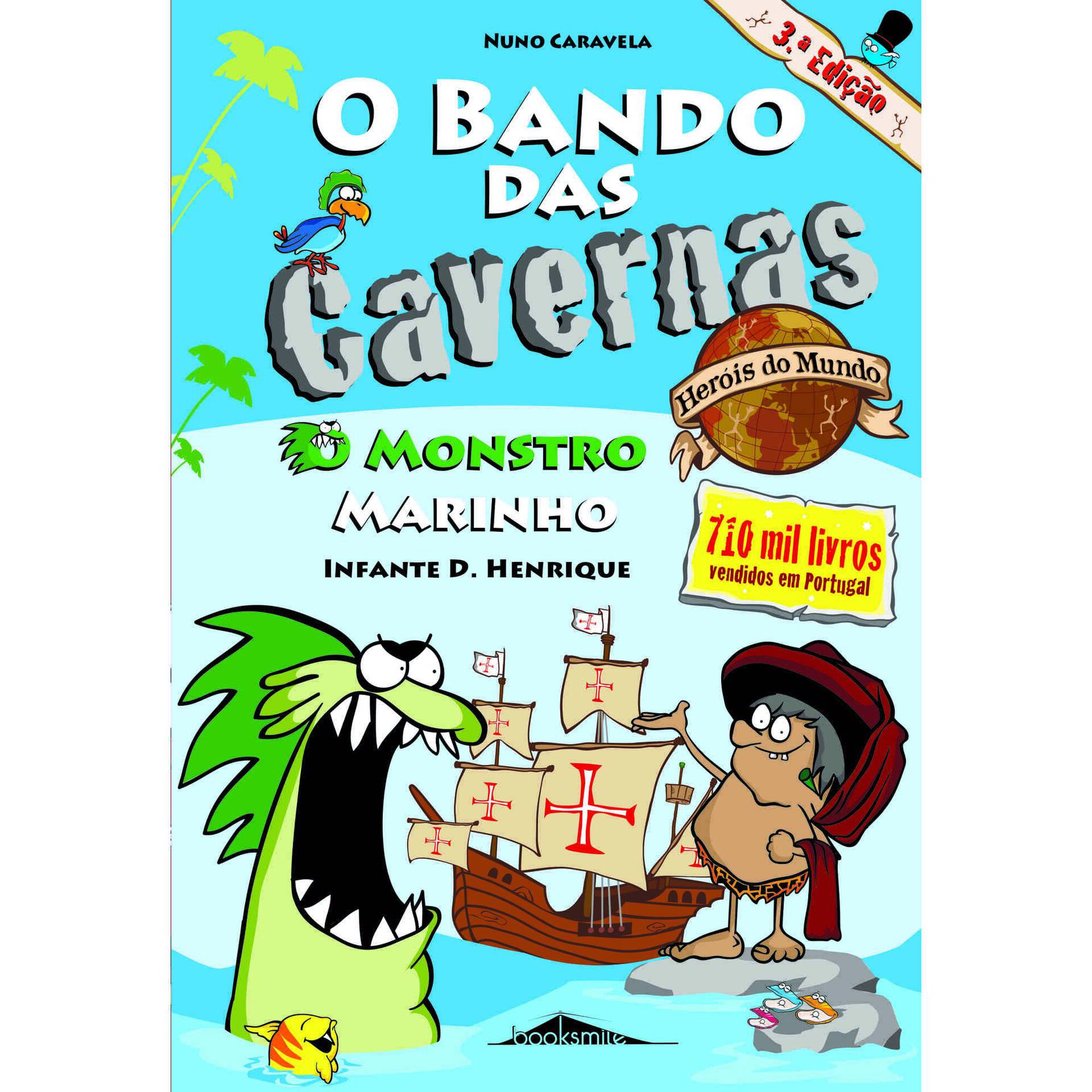 O Bando das Cavernas Heróis do Mundo Nº 1 - O Monstro Marinho O Bando das Cavernas Heróis do Mundo Nº 1 - O Monstro Marinho