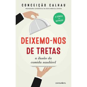 Deixemo-nos de Tretas de Concei&ccedil;&atilde;o Calhau