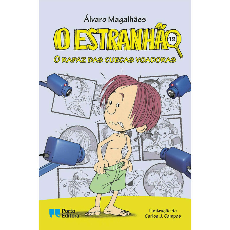 O Estranhão Nº 19 - O Rapaz das Cuecas Voadoras de Álvaro Magalhães