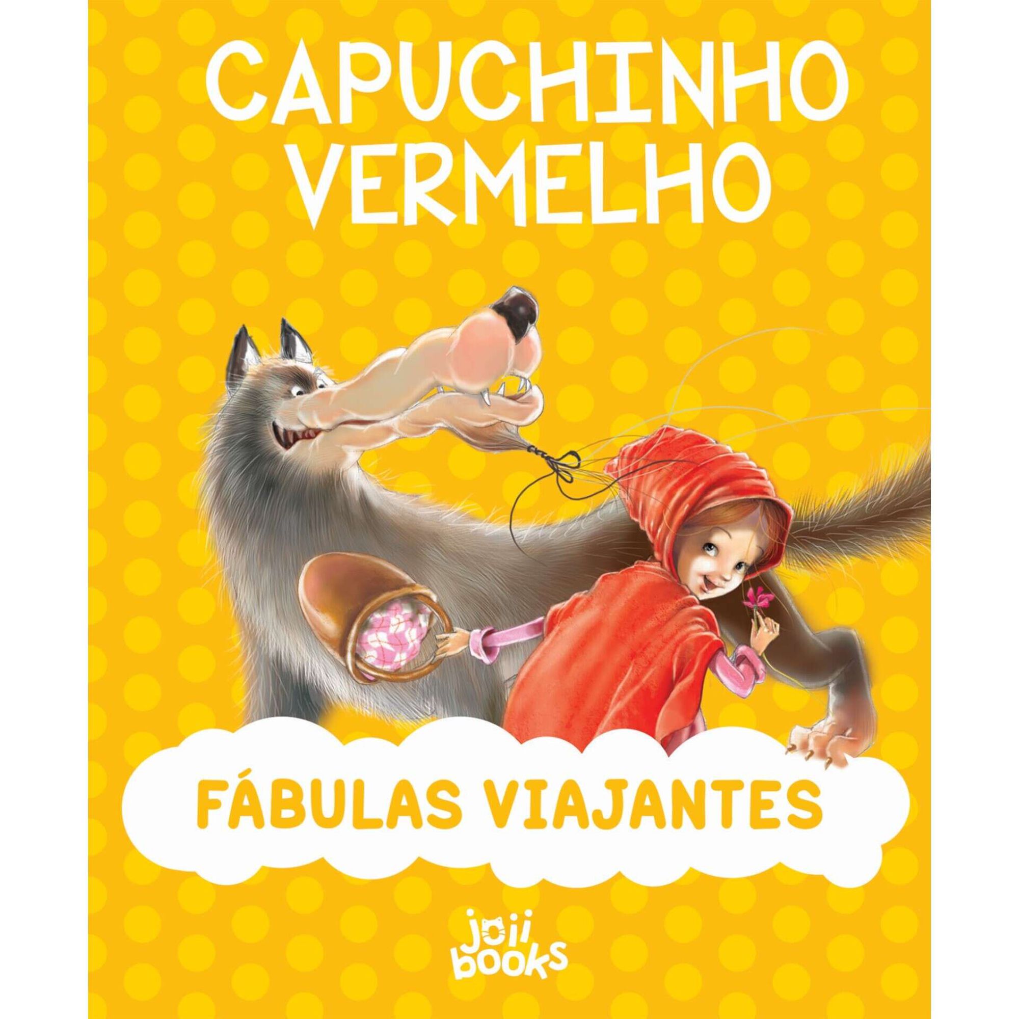 F&aacute;bulas Viajantes - Capuchinho Vermelho