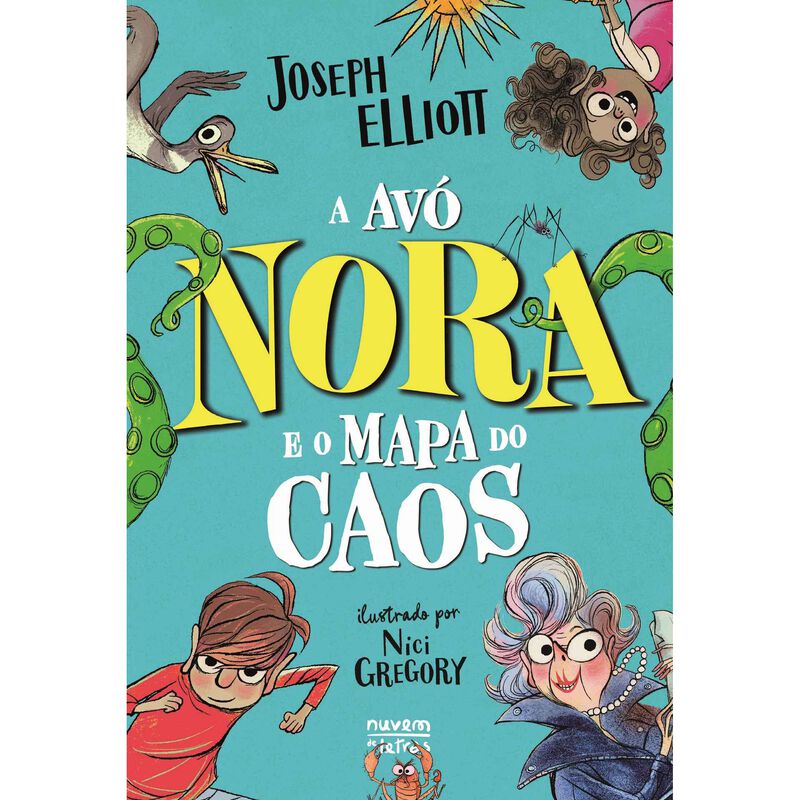 A Avó Nora e o Mapa do Caos de Joseph Elliott