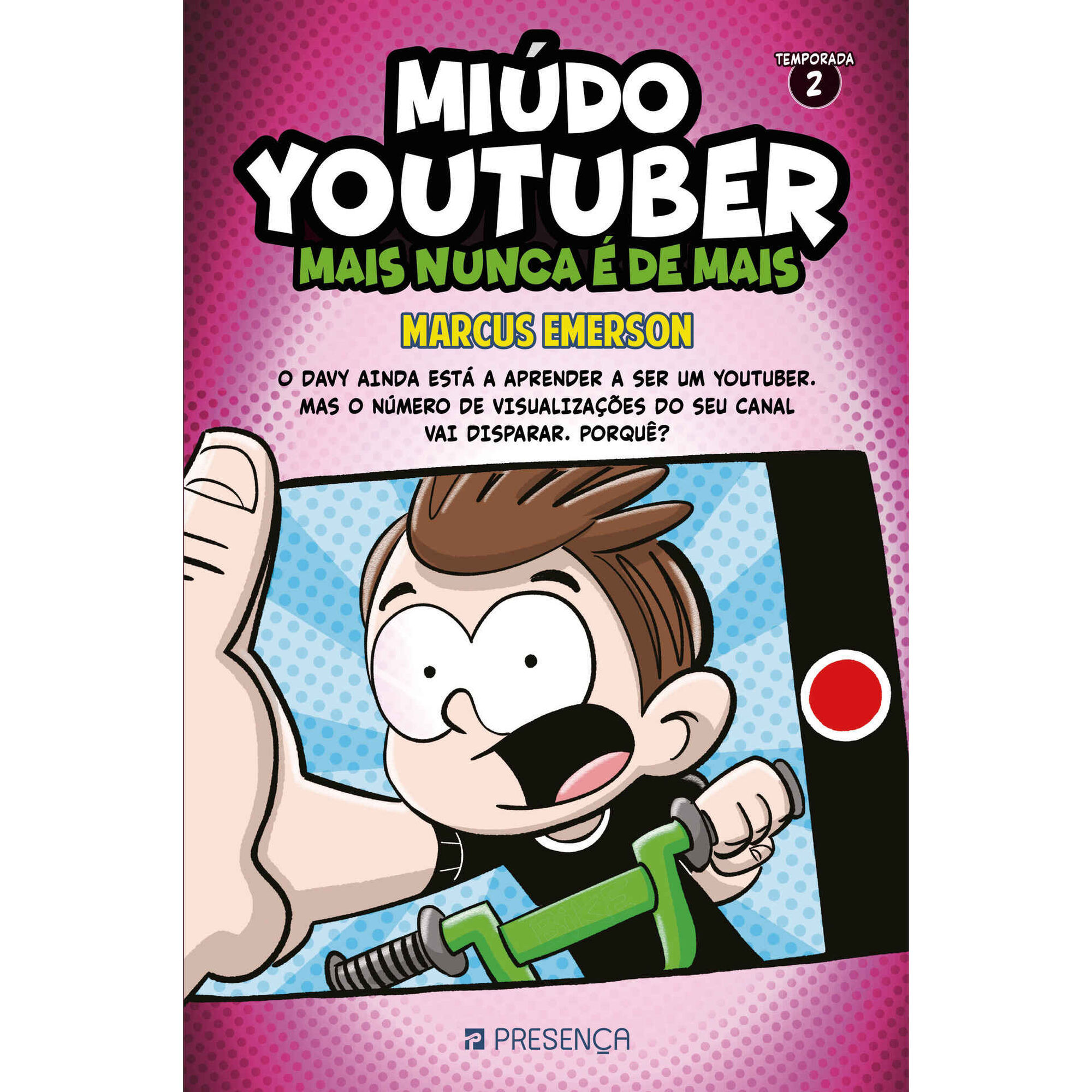 Miúdo Youtuber - Temporada 2 - Mais Nunca é Demais