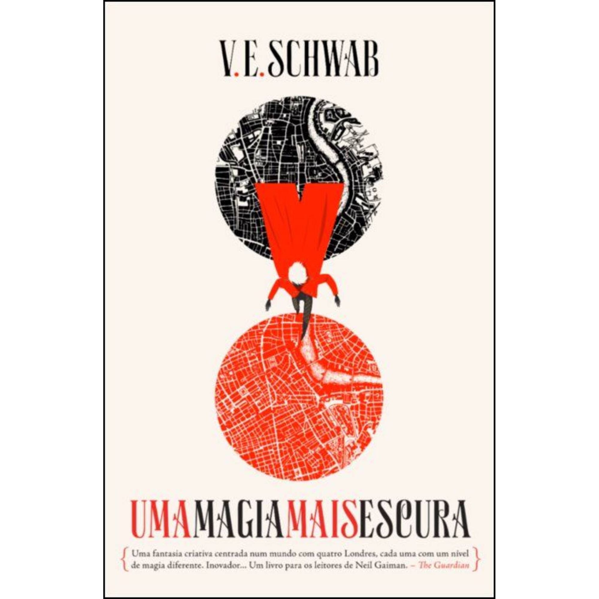 Uma Magia Mais Escura de V. E. Schwab