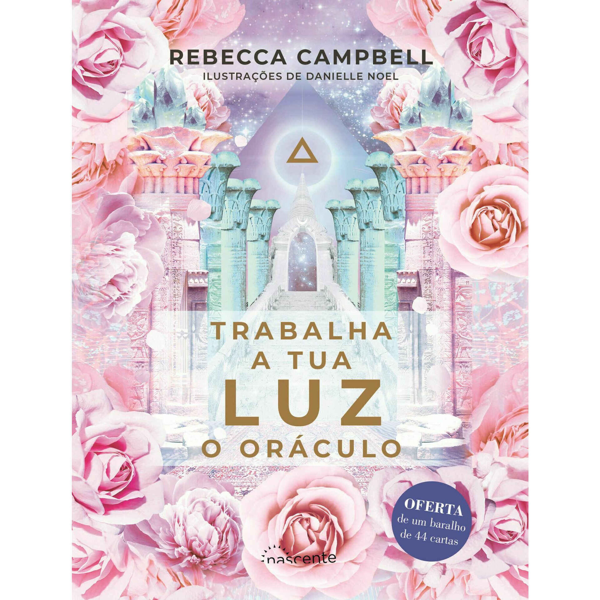 Trabalha a Tua Luz - O Oráculo