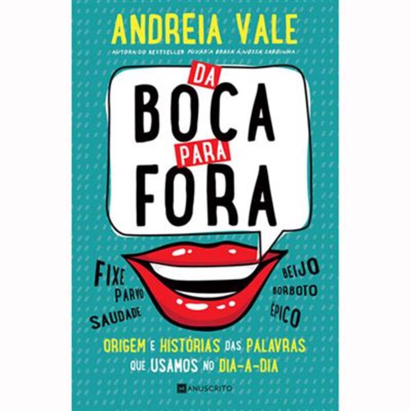 Da Boca para Fora de Andreia Vale