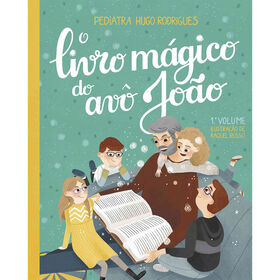 O Livro M&aacute;gico do Av&ocirc; Jo&atilde;o (Volume I) de Hugo Rodrigues