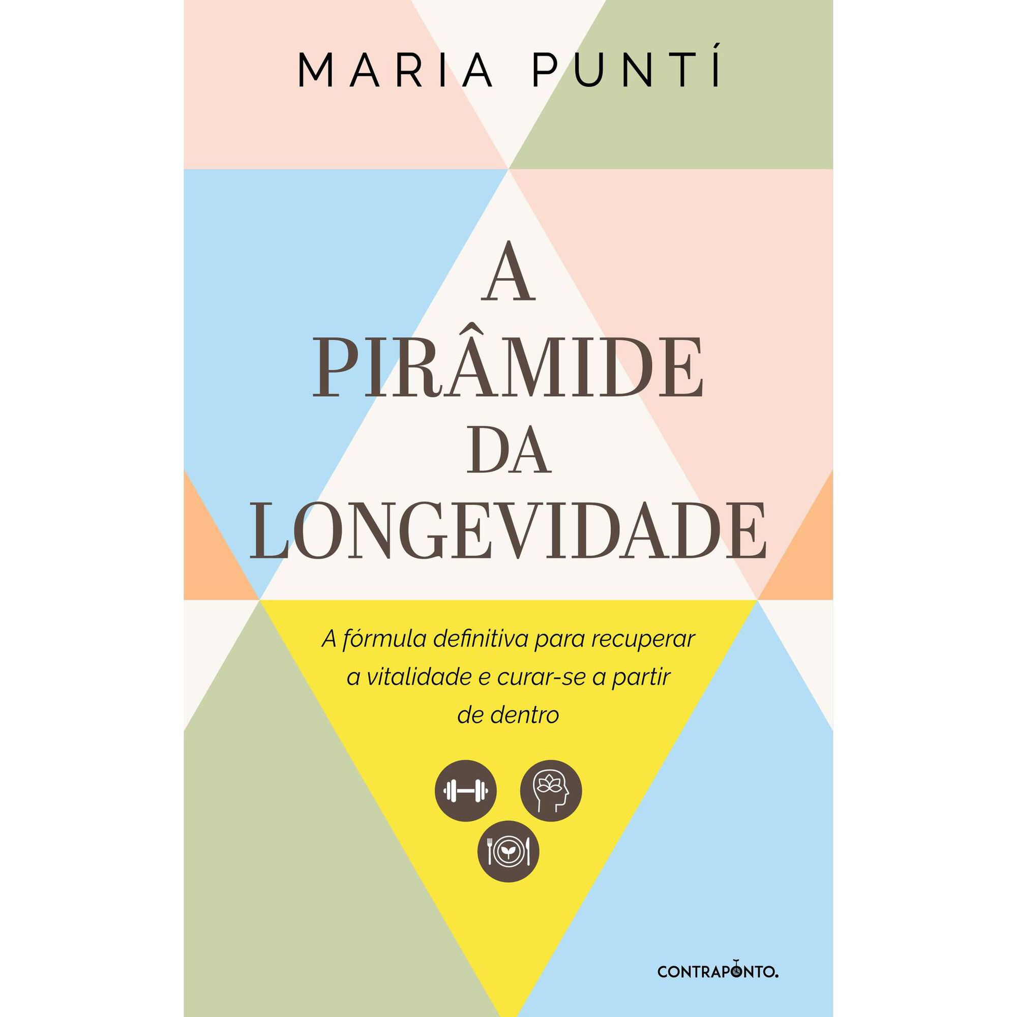 A Pirâmide da Longevidade A Pirâmide da Longevidade