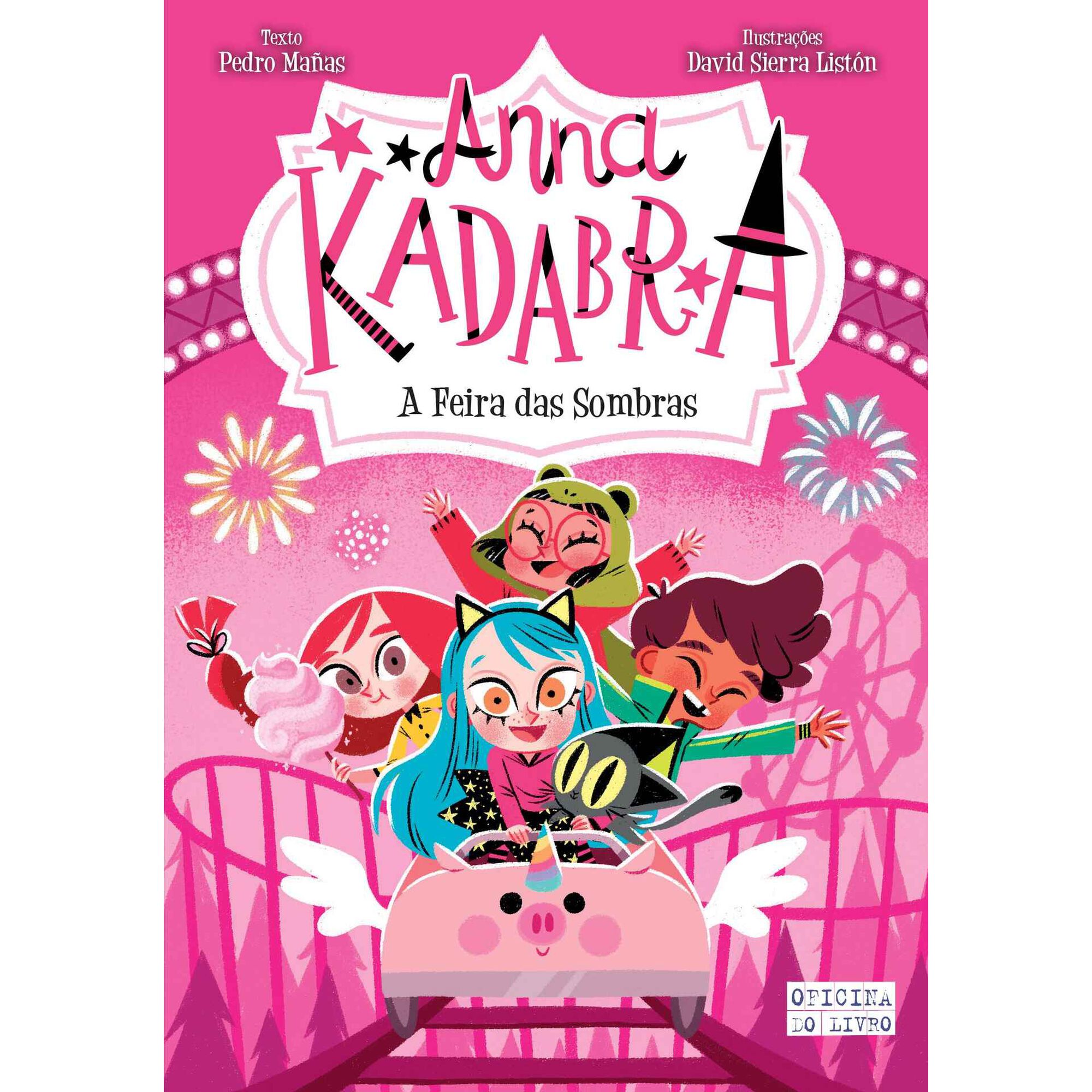 Anna Kadabra N.&ordm; 11 - A Feira das Sombras de Pedro Ma&ntilde;as