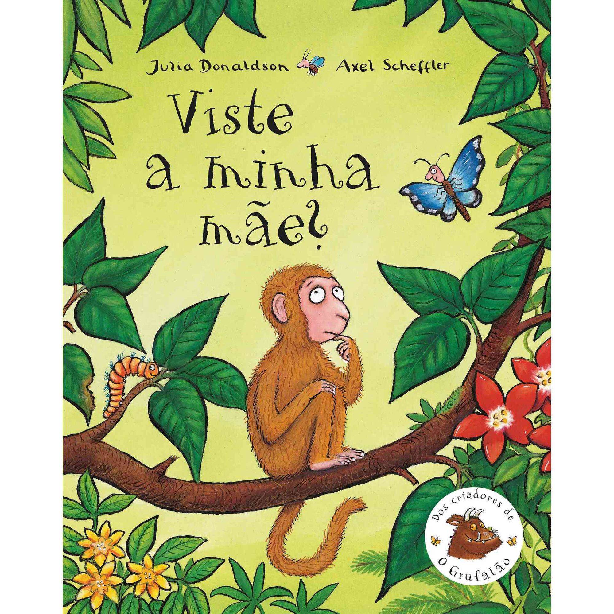 Viste a Minha M&atilde;e? de Julia Donaldson