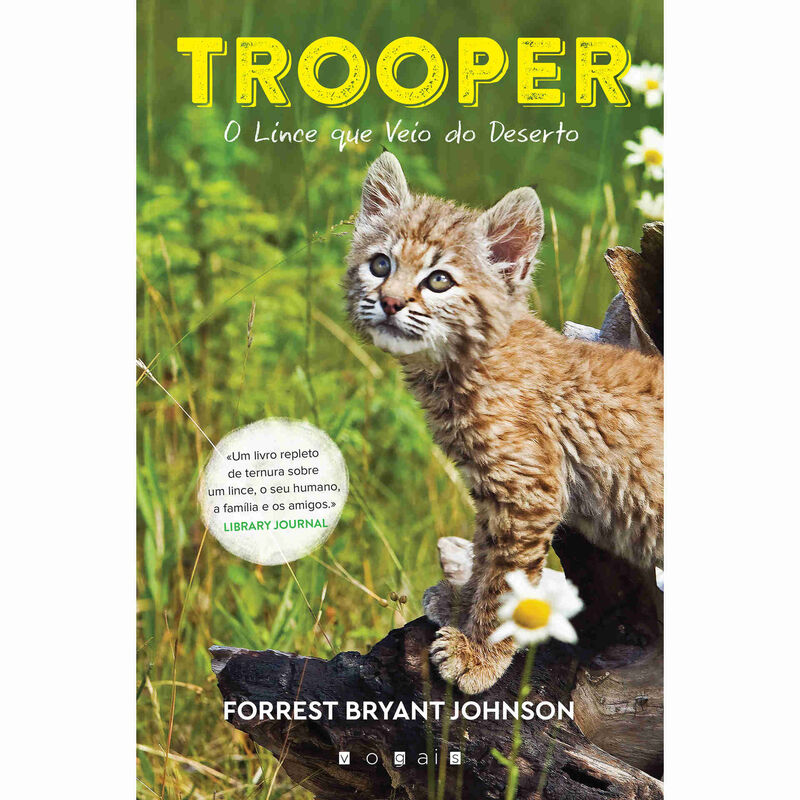 Trooper - O Lince que Veio do Deserto de Forrest Bryant Johnson