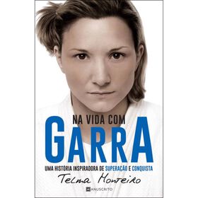 Na Vida Com Garra de Telma Monteiro