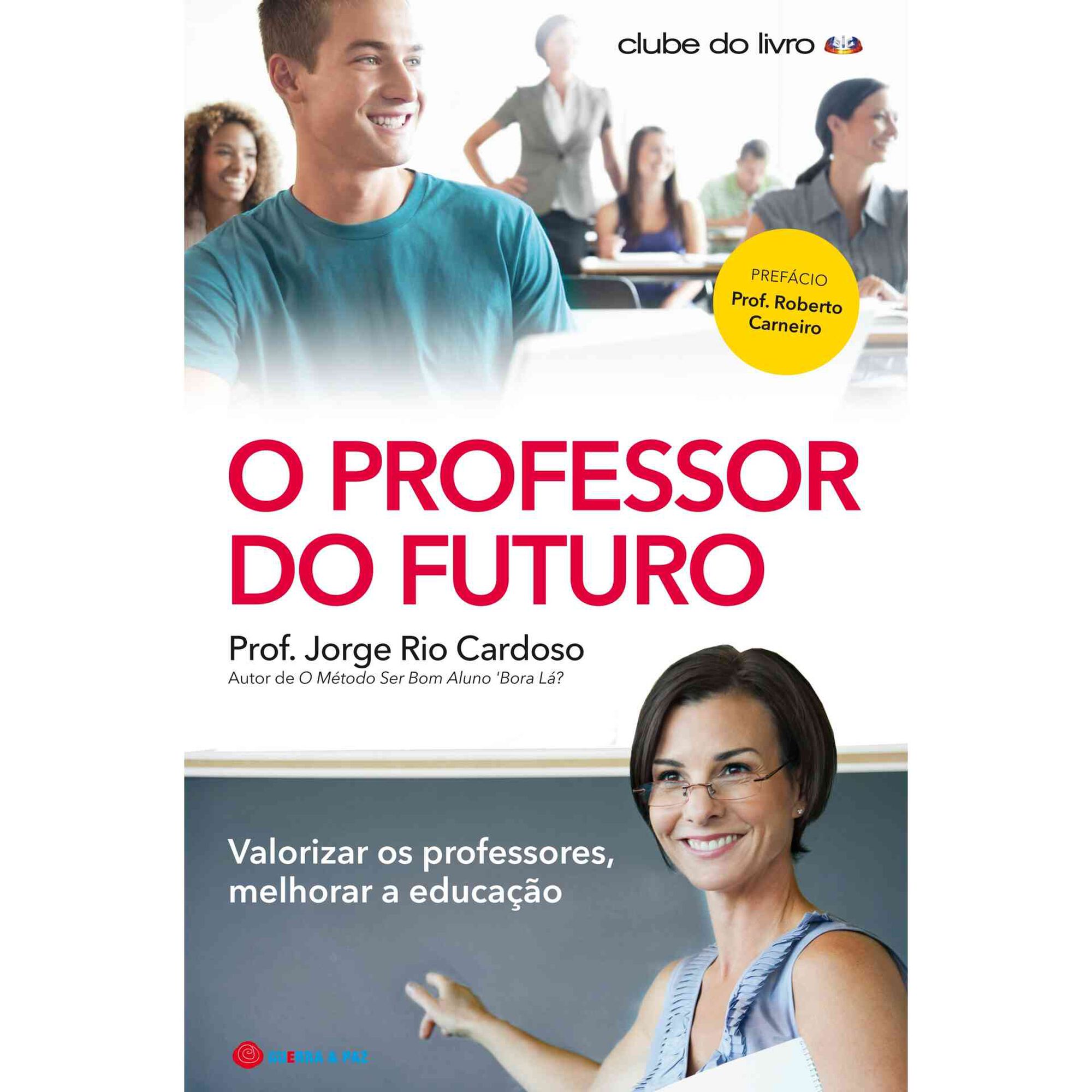 O Professor do Futuro de Prof. Jorge Rio Cardoso