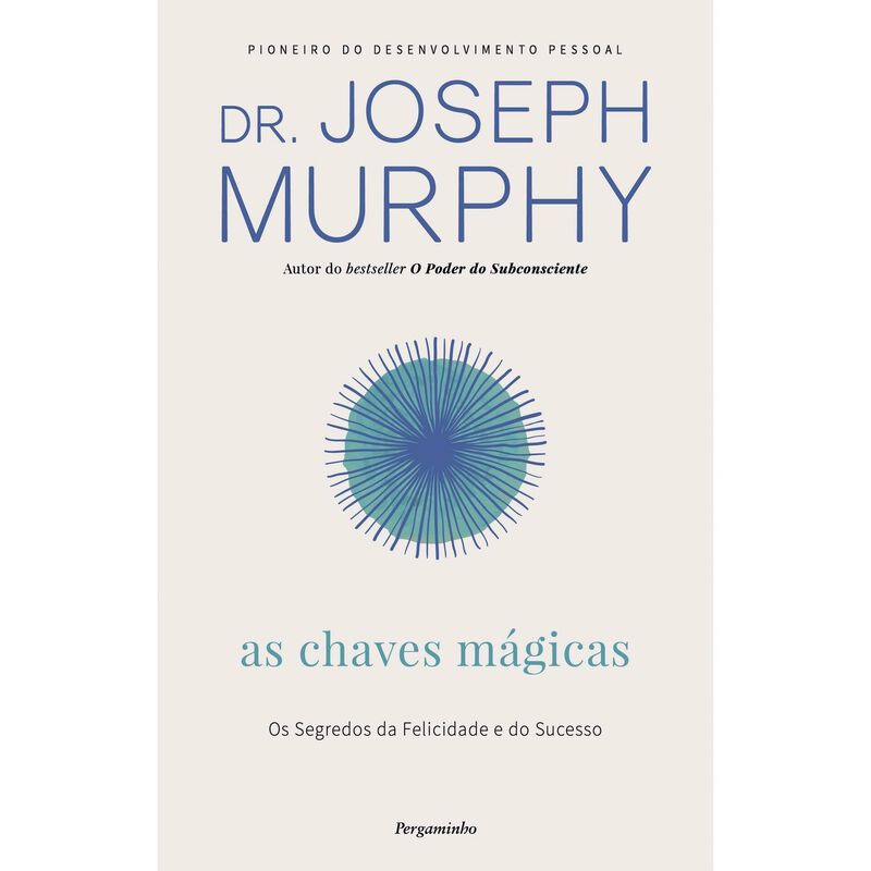 As Chaves Mágicas de Joseph Murphy