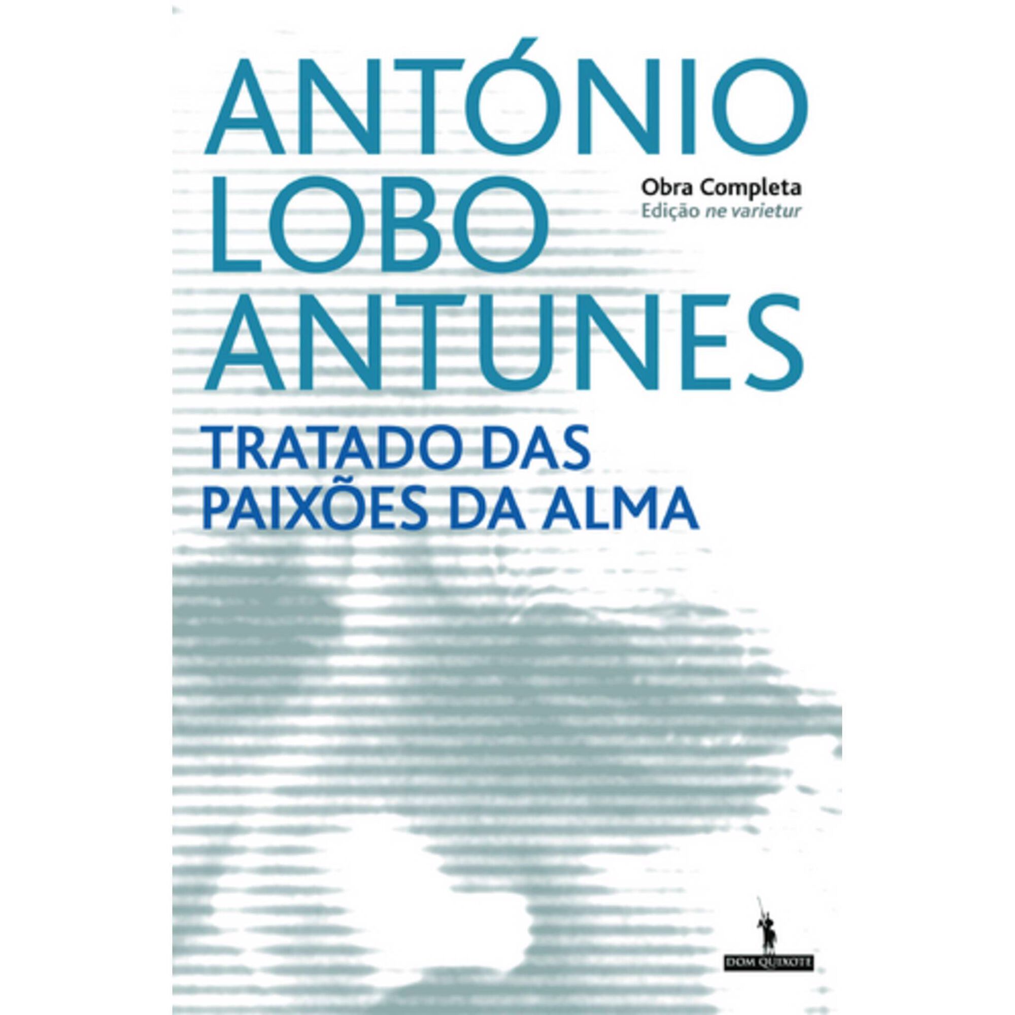 Tratado das Paix&otilde;es da Alma de Ant&oacute;nio Lobo Antunes