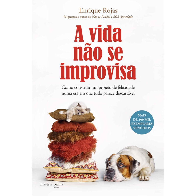 A Vida Não se Improvisa de Enrique Rojas