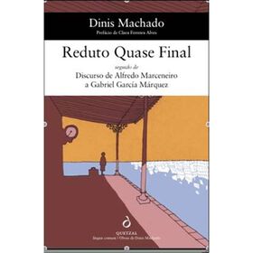 Reduto Quase Final de Dinis Machado