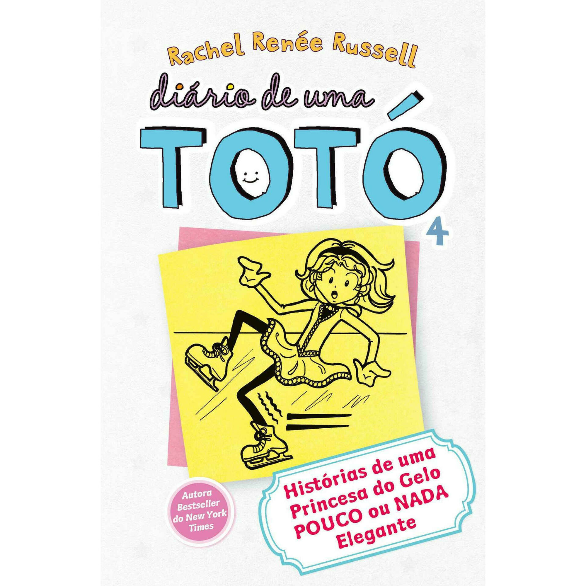 Diário de uma Totó Nº 4