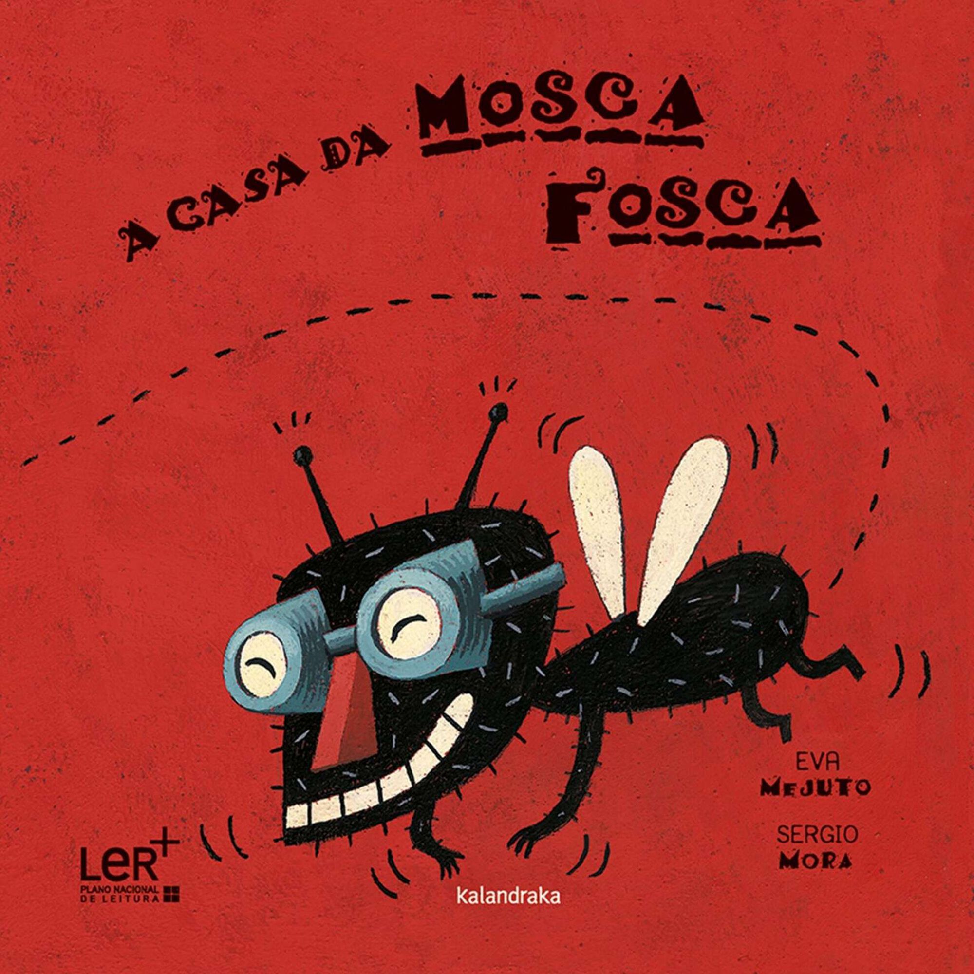 A Casa da Mosca Fosca de Eva Mejuto