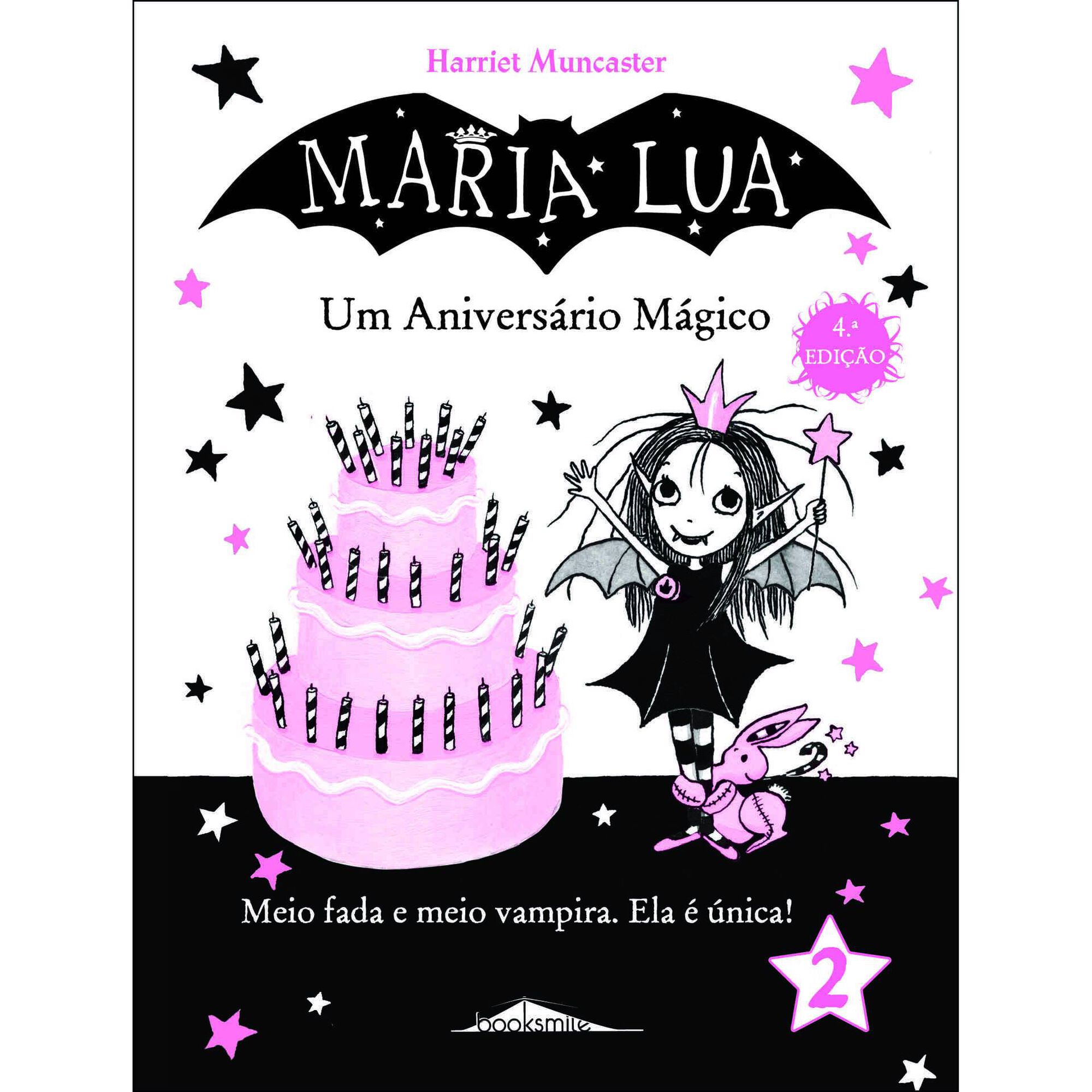 Maria Lua Nº 2 - Um Aniversário Mágico